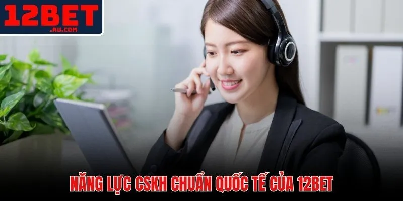 Liên hệ 12BET 2 Đội ngũ người thật xử lý triệt để mọi sự cố theo chuẩn quốc tế